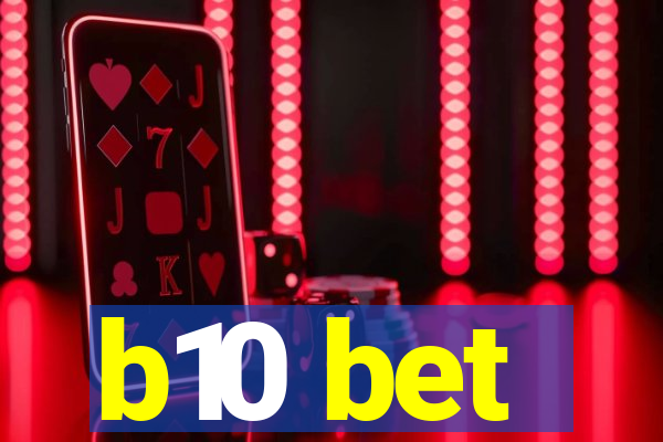 b10 bet